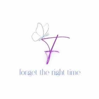 F T FORGET THE RIGHT TIME logo