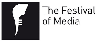 F THE FESTIVAL OF MEDIA logo