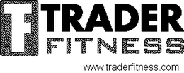 F TRADER FITNESS WWW.TRADERFITNESS.COM logo