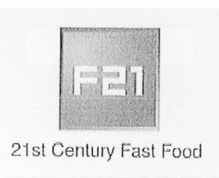 F21 21ST CENTURY FAST FOOD logo