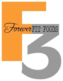 F3 FOREVER FIT FOODS logo