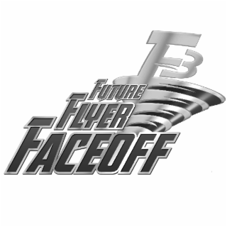 F3 FUTURE FLYER FACEOFF logo