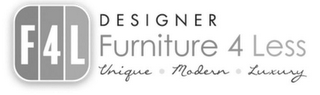 F4L DESIGNER FURNITURE 4 LESS UNIQUE · MODERN · LUXURY logo
