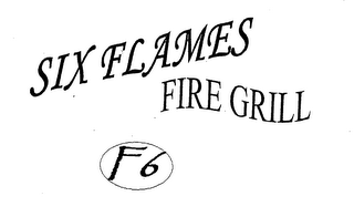 F6 SIX FLAMES FIRE GRILL logo