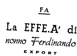 FA LA EFFE.A' DI NONNO FERDINANDO EXPORT logo