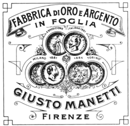 FABBRICA DI ORO E ARGENTO IN FOGLIA ESPOSIZIONE ITALIANA 1861 MILANO 1881 1884 TORINO GIUSTO MANETTI FIRENZE logo