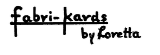 FABRI-KARDS BY LORETTA logo