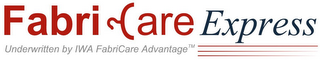 FABRICARE EXPRESS UNDERWRITTEN BY IWA FABRICARE ADVANTAGE logo
