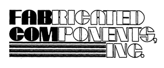 FABRICATED COMPONENTS, INC.