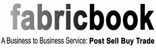FABRICBOOK A BUSINESS TO BUSINESS SERVICE: POST SELL BUY TRADE logo