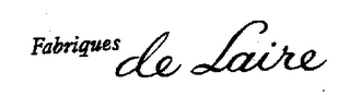 FABRIQUES DE LAIRE logo