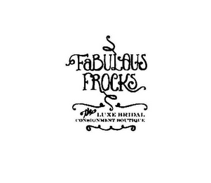 FABULOUS FROCKS THE LUXE BRIDAL CONSIGNMENT BOUTIQUE logo