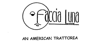 FACCIA LUNA AN AMERICAN TRATTORIA logo