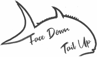 FACE DOWN TAIL UP logo