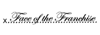 FACE OF THE FRANCHISE X logo