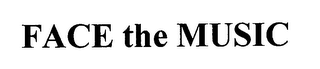 FACE THE MUSIC logo