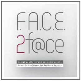 F.A.C.E.2 F@CE FACIAL AESTHETIC AND COSMETIC EVENTS SCIENTIFIC CONFERENCE FOR AESTHETIC EXPERTS logo