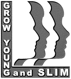 FACES AND WORDS GROW YOUNG AND SILM logo