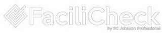 FACILICHECK BY SC JOHNSON PROFESSIONAL logo