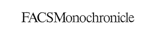 FACSMONOCHRONICLE logo