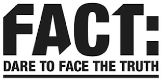 FACT: DARE TO FACE THE TRUTH logo