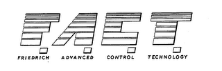 F.A.C.T. FRIEDRICH ADVANCED CONTROL TECHNOLOGY logo