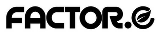FACTOR.E logo