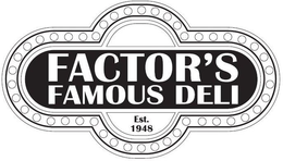 FACTOR'S FAMOUS DELI EST. 1948 logo