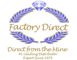 FACTORY DIRECT DIRECT FROM THE MINE #1 LEADING DISTRIBUTOR EXPERTS SINCE 1974 logo