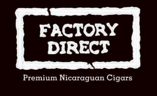 FACTORY DIRECT PREMIUM NICARAGUAN CIGARS logo
