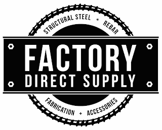FACTORY DIRECT SUPPLY STRUCTURAL STEEL + REBAR FABRICATION + ACCESSORIES logo
