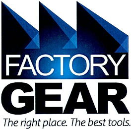 FACTORY GEAR THE RIGHT PLACE.THE BEST TOOLS. logo