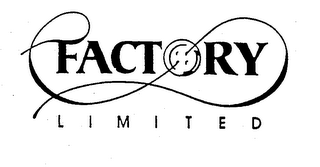 FACTORY LIMITED
