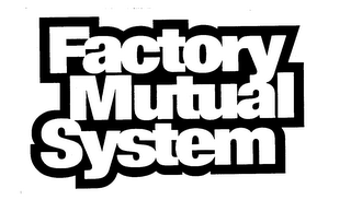 FACTORY MUTUAL SYSTEM