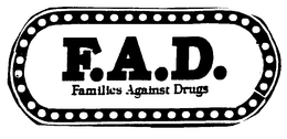 F.A.D. FAMILIES AGAINST DRUGS logo