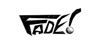 FADE! logo