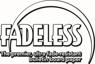 FADELESS THE PREMIER, ULTRA FADE-RESISTANT BULLETIN BOARD PAPER logo