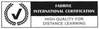 FADRIVE INTERNATIONAL CERTIFICATION HIGH QUALITY FOR DISTANCE LEARNING logo