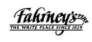 FAHRNEY'S PENS THE WRITE PLACE SINCE 1929 logo