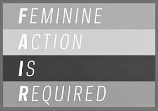 FAIR FEMININE ACTION IS REQUIRED logo