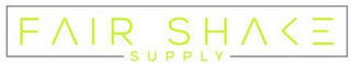 FAIR SHAKE SUPPLY logo