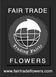 FAIR TRADE FLOWERS TRADING FAIRLY WWW.FAIRTRADEFLOWERS.COM logo