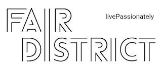 FAIRDISTRICT LIVEPASSIONATELY logo