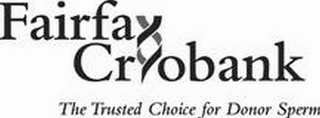 FAIRFAX CRYOBANK THE TRUSTED CHOICE FOR DONOR SPERM logo