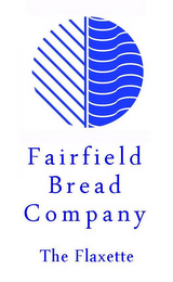 FAIRFIELD BREAD COMPANY THE FLAXETTE logo