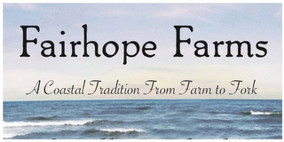 FAIRHOPE FARMS A COASTAL TRADITION FROM FARM TO FORK logo