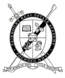 FAIRMOUNT REAL ESTATE ACADEMY FOUNDED MMVI NON SCHOLAE SED VITAE DISCIMUS logo