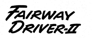 FAIRWAY DRIVER-II logo