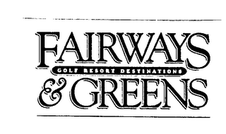 FAIRWAYS GOLF RESORT DESTINATIONS & GREENS logo