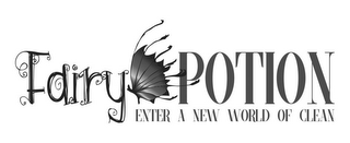 FAIRY POTION ENTER A NEW WORLD OF CLEAN logo